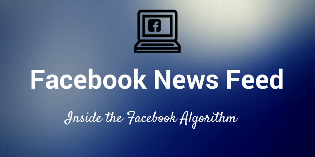 Facebook-Newsfeed-Algorithm