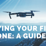 Guide to Buying your First Drone